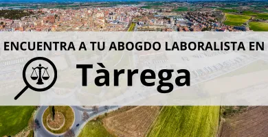Abogados Laboralistas en Tàrrega