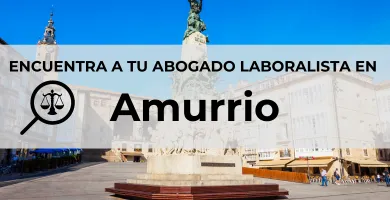 Abogados Laboralistas en Amurrio