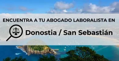 Abogados Laboralistas en Donostia / San Sebastián