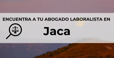 Abogados Laboralistas en Jaca