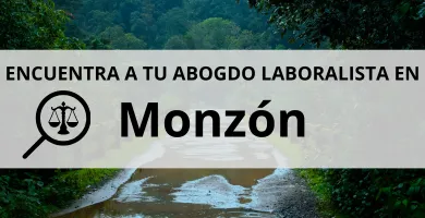 Abogados Laboralistas en Monzón