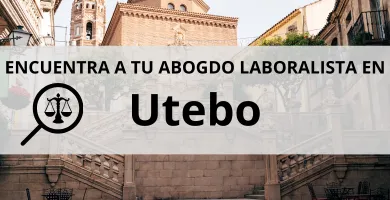 Abogados Laboralistas en Utebo